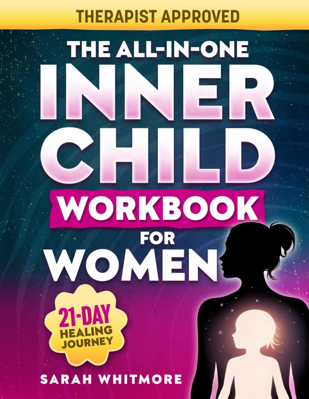 The All-in-One Inner Child Workbook for Women: teal and pink cover with a woman and child silhouette